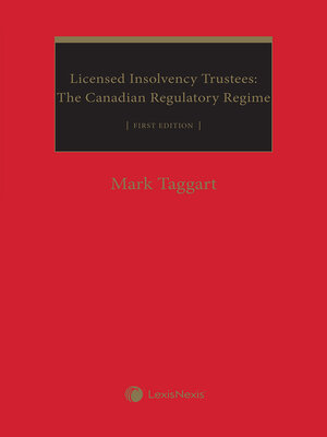 cover image of Licensed Insolvency Trustees: The Canadian Regulatory Regime